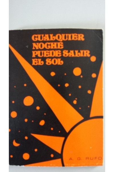 Cualquier noche puede salir el sol